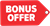 Bonus Offer