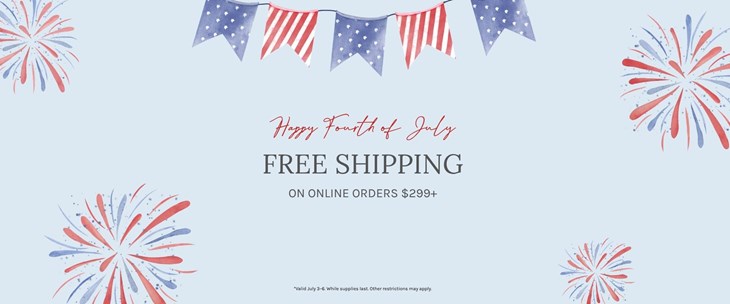 4th of July - Free Shipping (7/3-7/6)